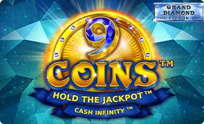 9 Coins Hold the Jackpot: Cash Infinity
